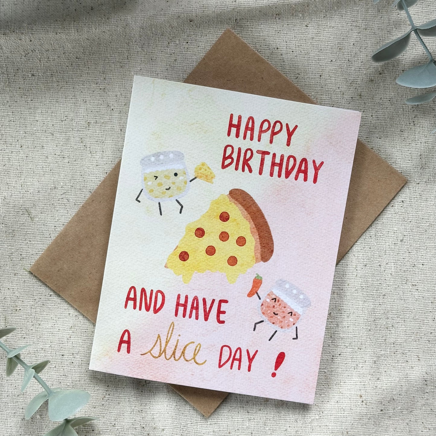 "Happy Birthday and Have a Slice Day" Card (Colored Background)