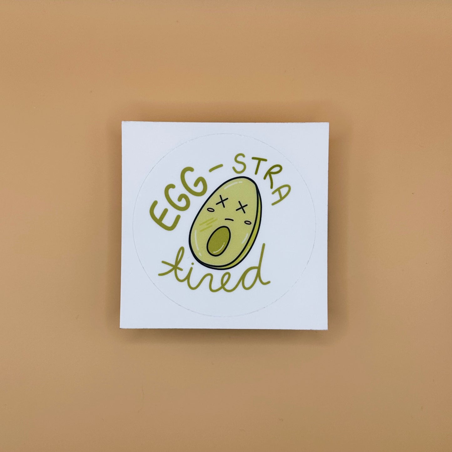 Egg-stra Tired Sticker