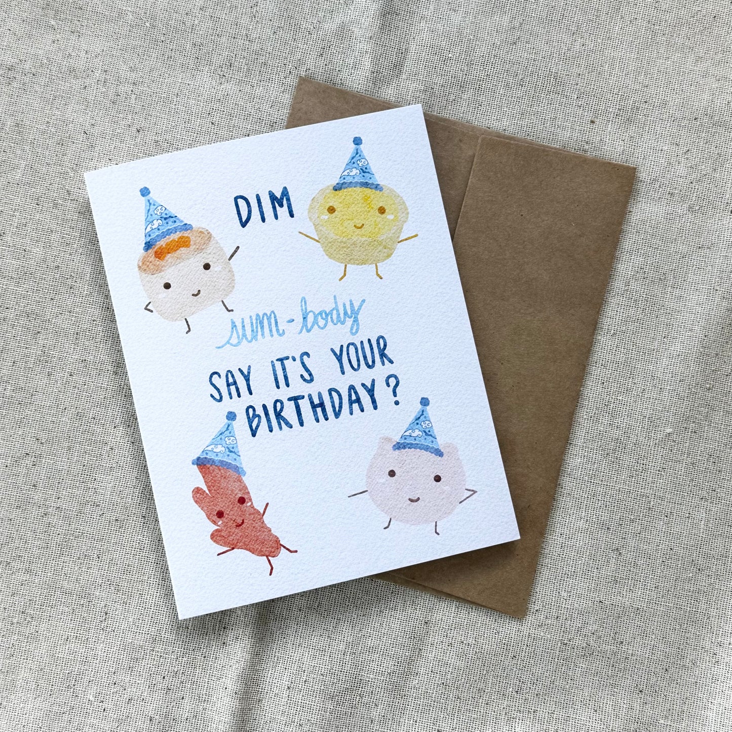 "Dim Sum-Body Say It's Your Birthday" Card