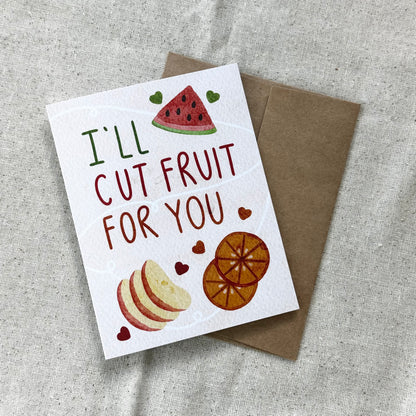 "I'll Cut Fruit for You" Card