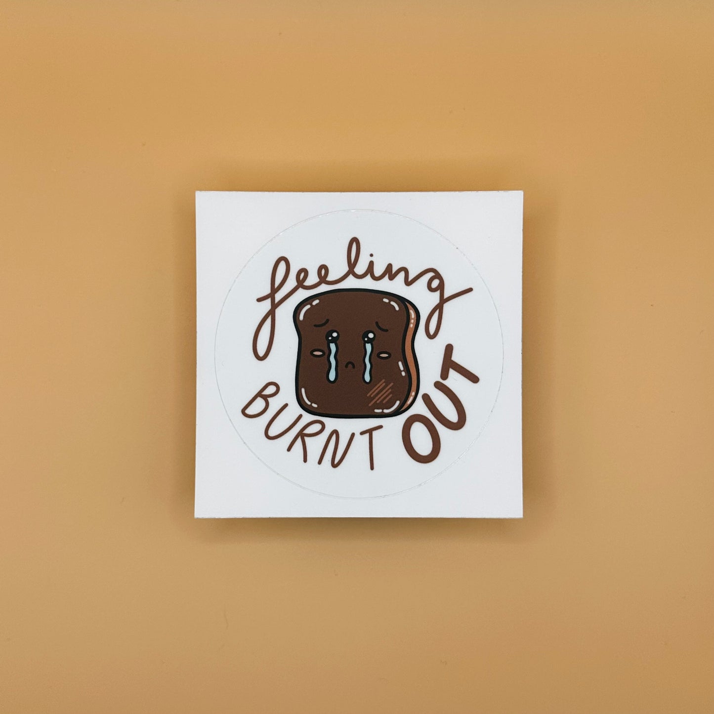 Feeling Burnt Out Sticker